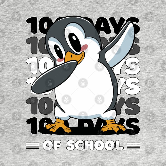 100 Days of school typography featuring a Dabbing Penguin #1 by XYDstore